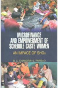 Microfinance And Empowerment Of Schedule Caste Women