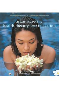 Asian Secrets of Health, Beauty and Relaxation