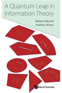Quantum Leap In Information Theory, A