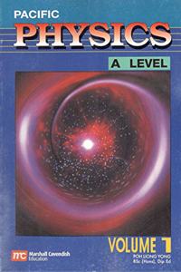 Physics A Level Volume 1