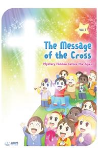Message of the Cross (Vol.1)