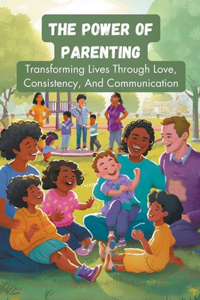 Power Of Parenting