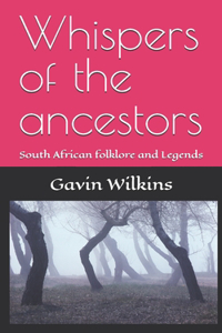 Whispers of the ancestors