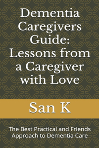 Dementia Caregivers Guide