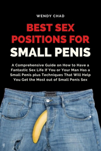 Best Sex Positions for Small Penis