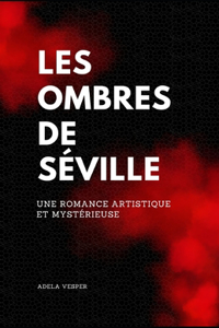 Les Ombres de Séville