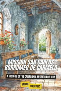 Mission San Carlos Borromeo de Carmelo
