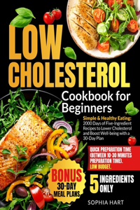 Low Cholesterol Cookbook for Beginners
