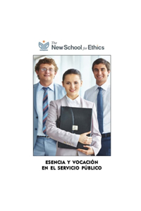 Esencia y Vocación en el Servicio Público