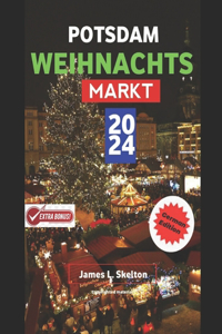 Potsdam Weihnachtsmarkt 2024