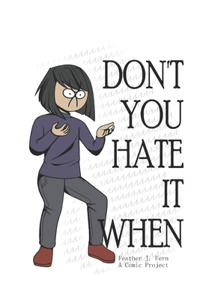 Don't You Hate It When