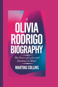 Olivia Rodrigo Biography