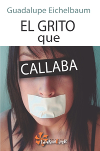 El grito que callaba
