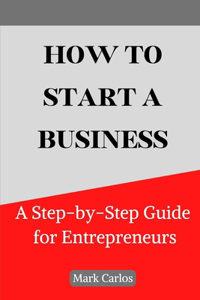 How to Start a Business