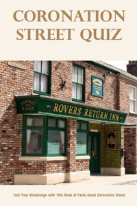 Coronation Street Quiz