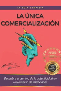 única comercialización