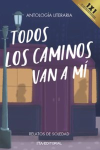 Todos los caminos van a mí