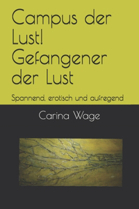 Campus der Lust! Gefangener der Lust