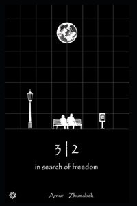 3/2. In search of freedom.
