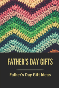Father's Day Gifts