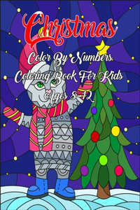 Christmas Color By Numbers Coloring Book For Kids Ages 8-12