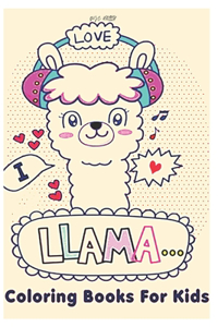 love I llama coloring book for kids