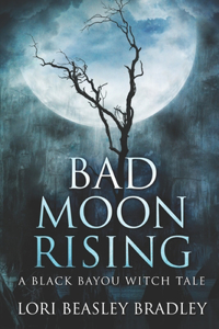 Bad Moon Rising