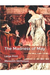 The Madness of May