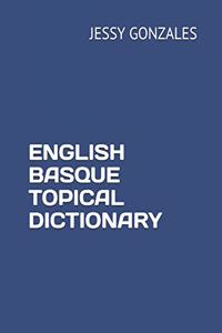 English Basque Topical Dictionary