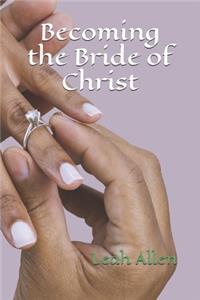Becoming the Bride of Christ