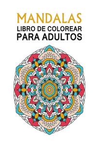 Mandalas Libro De Colorear Para Adultos