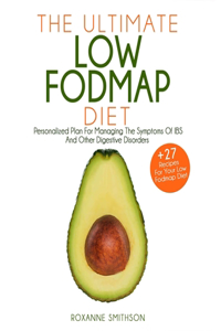 Ultimate Low-FODMAP Diet