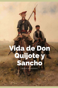 Vida de Don Quijote y Sancho