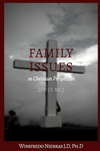 Family Issues in Christian Perspective