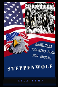 Steppenwolf Americana Coloring Book for Adults