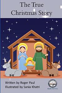 The True Christmas Story