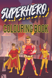 SUPERHERO Colouring Book