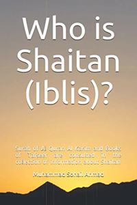 Who is Shaitan (Iblis)?