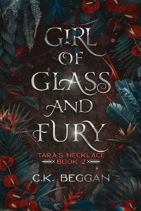 Girl of Glass and Fury