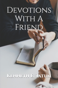 Devotions With A Friend