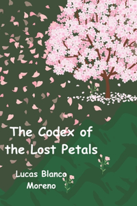 Codex of the Lost Petals