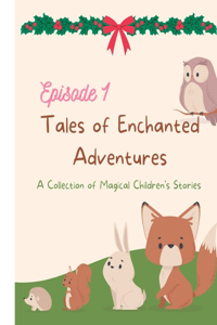 Tales of Enchanted Adventures