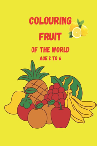Learning Through My First Colouring Alphabet Fruits