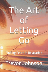 Art of Letting Go