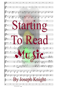 Stating To Read Music