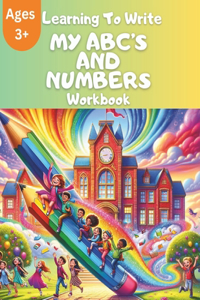 Learning to Write My ABCs and Numbers