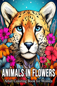 Animals in Flowers Adult Coloring Book for Women