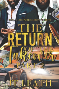 Return Of The Take Over