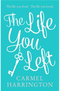 The Life You Left