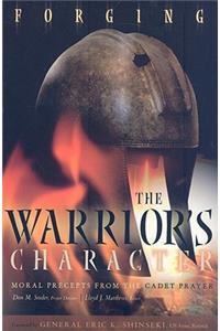 Forging the Warrior's Character